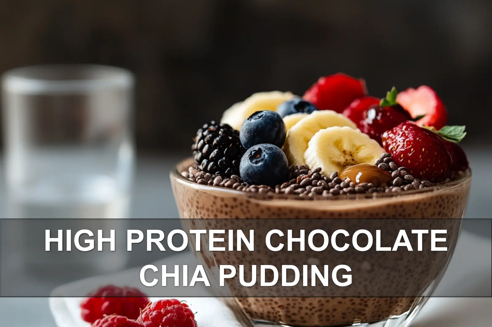 18 High Protein Recipes: Easy & Delicious Meal Ideas 1 A bowl of high protein chocolate chia pudding topped with fresh berries and coconut flakes.
