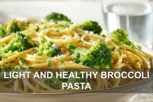 Light and Healthy Broccoli Pasta: A Simple Delicious Feast LIGHT AND HEALTHY BROCCOLI PASTA warm plated shell pasta with broccoli and garlic closeup