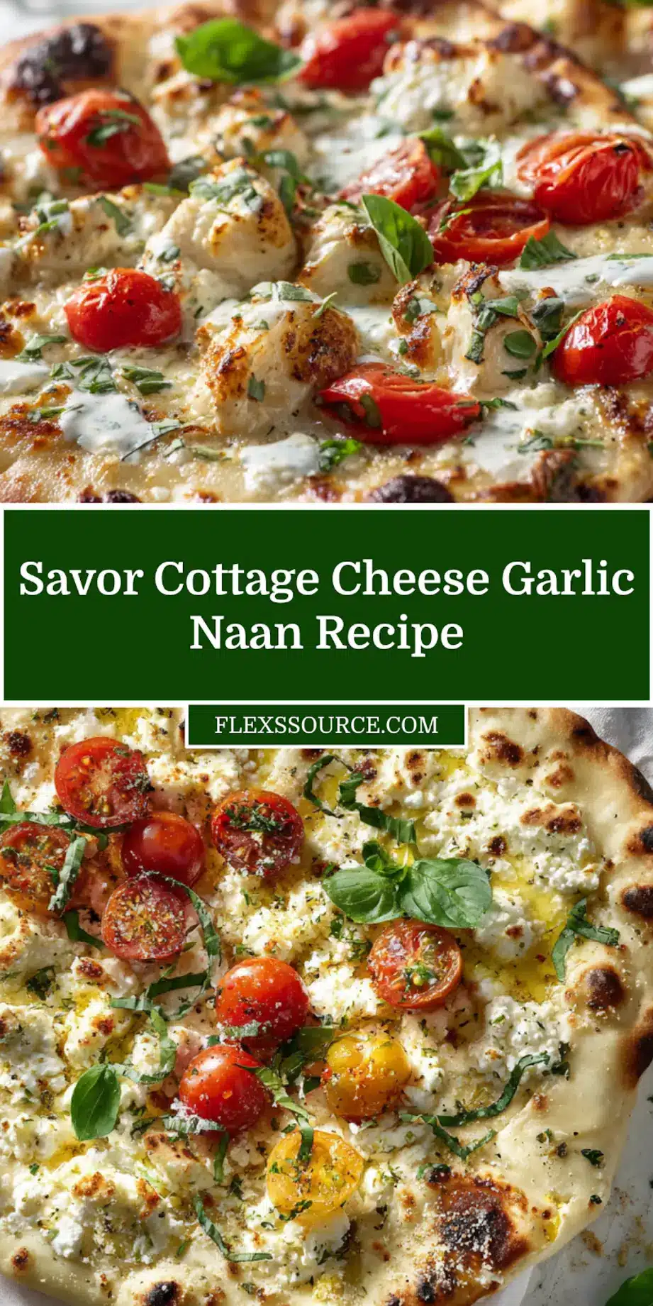 COTTAGE CHEESE GARLIC NAAN with roasted chicken cherry tomatoes basil and creamy white sauce_pin