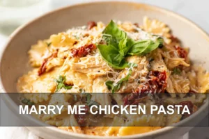 Marry Me Chicken Pasta: Easy Delicious Recipe MARRY ME CHICKEN PASTA creamy chicken and sun-dried tomato pasta served on white napkin