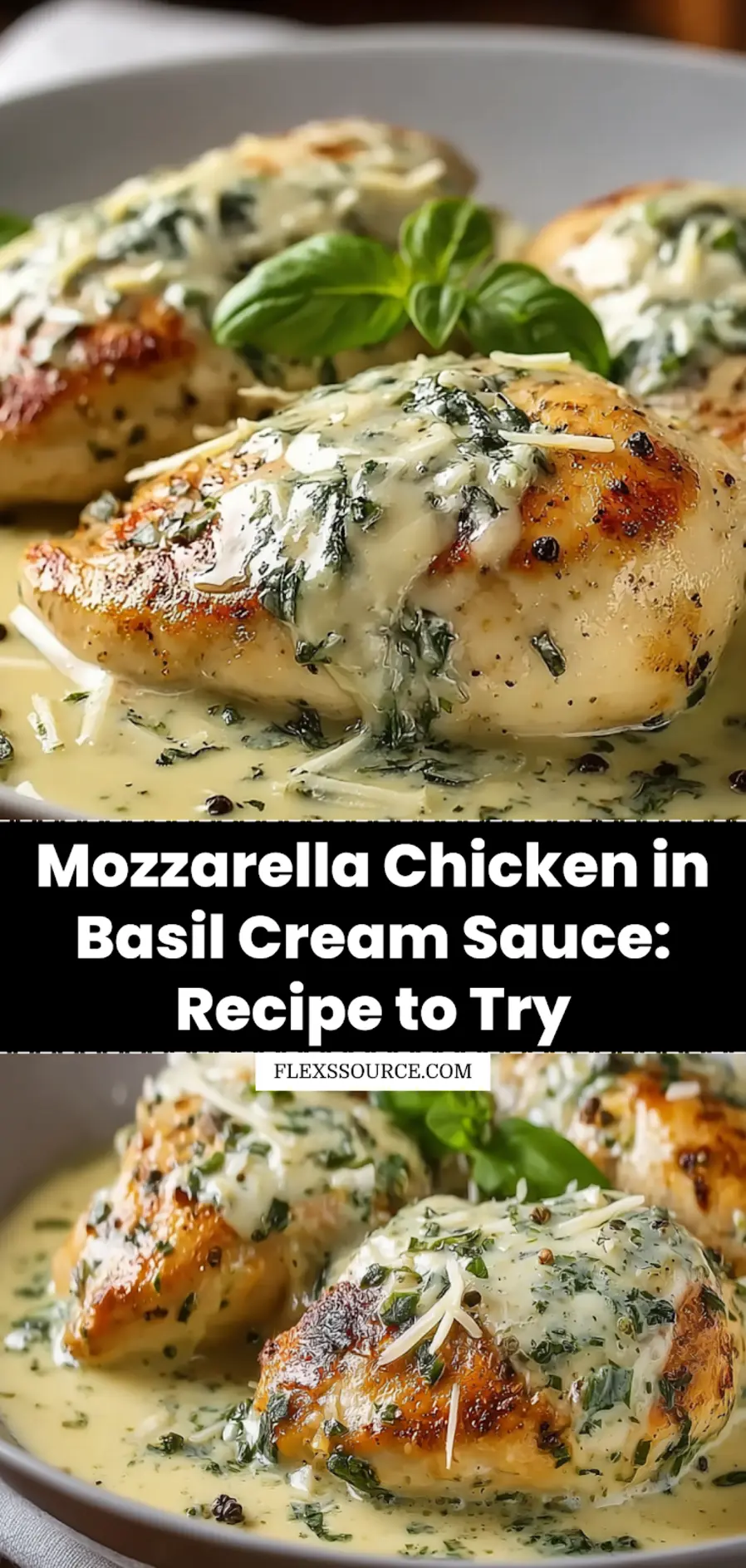 Mozzarella Chicken in Basil Cream Sauce: Easy and Delicious 3 MOZZARELLA CHICKEN IN BASIL CREAM SAUCE plated with melted cheese and fresh basil_pin