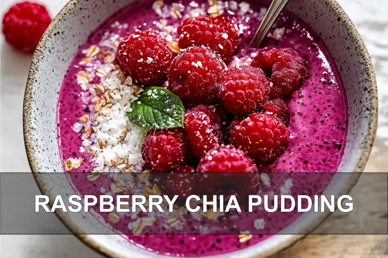 Raspberry Chia Pudding: Quick Delicious Recipe