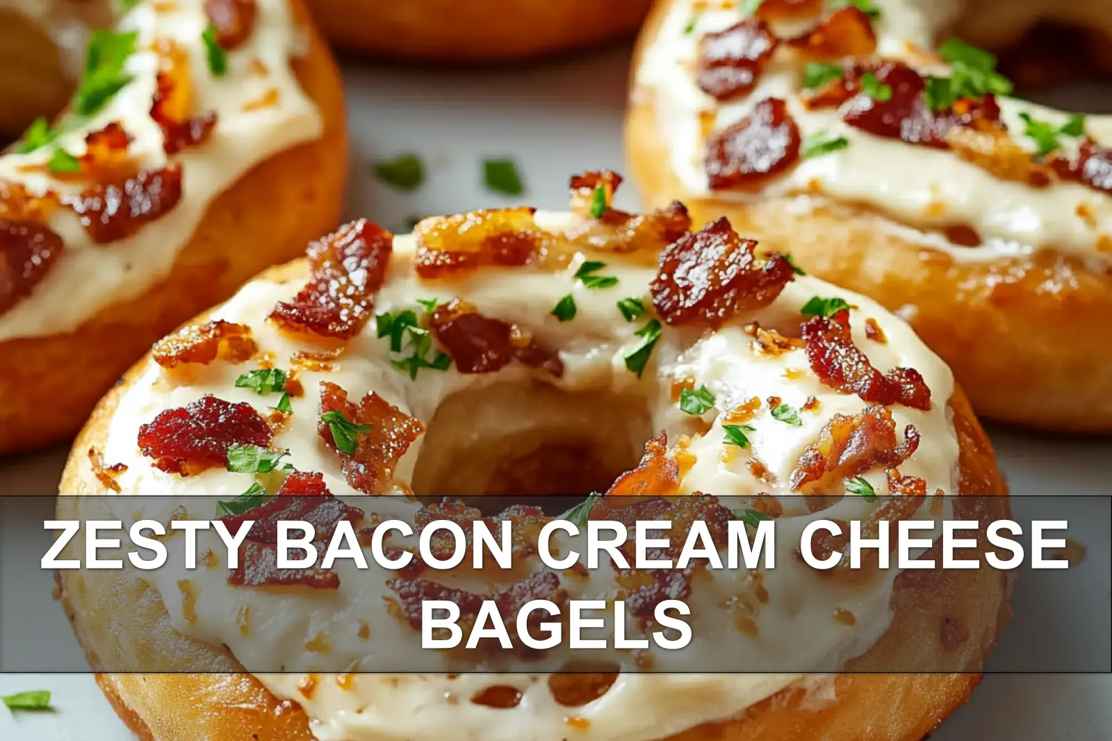 Zesty Bacon Cream Cheese Bagels: Easy and Delicious Tips