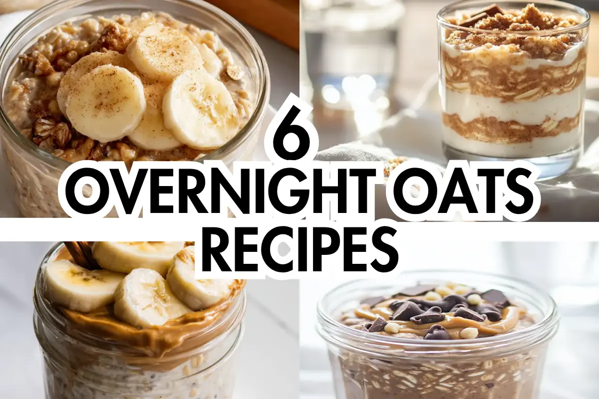 6 Overnight Oats Recipes: Delicious & Easy Breakfasts 1 6 Overnight Oats Recipes Delicious Easy Breakfasts