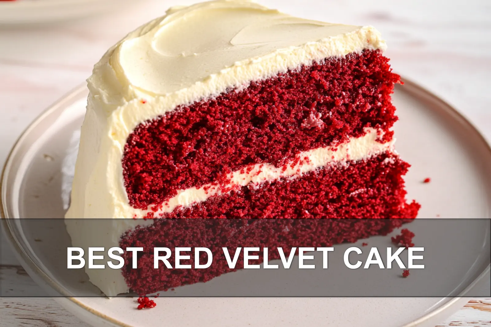 BEST RED VELVET CAKE centered hero view, clean and uncluttered