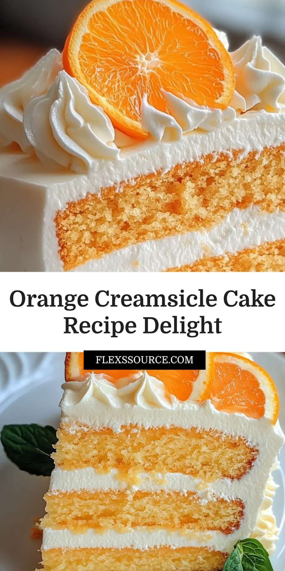 Orange Creamsicle Cake: Easy Delicious Recipe to Love 3 ORANGE CREAMSICLE CAKE centered hero view, clean and uncluttered_pin