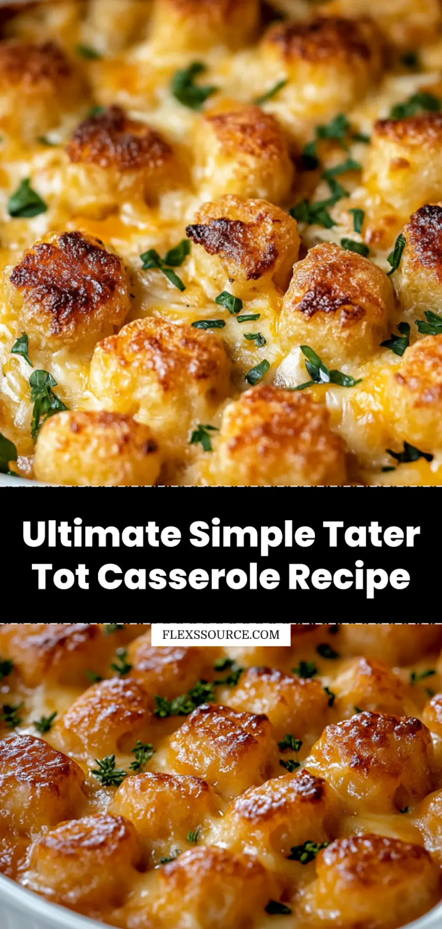 Simple and Delicious Tater Tot Casserole Magic Dinner 3 SIMPLE AND DELICIOUS TATER TOT CASSEROLE centered hero view, clean and uncluttered_pin