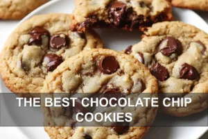 Irresistible Chocolate Chip Cookies: The Best Recipe Revealed THE BEST CHOCOLATE CHIP COOKIES centered hero view, clean and uncluttered