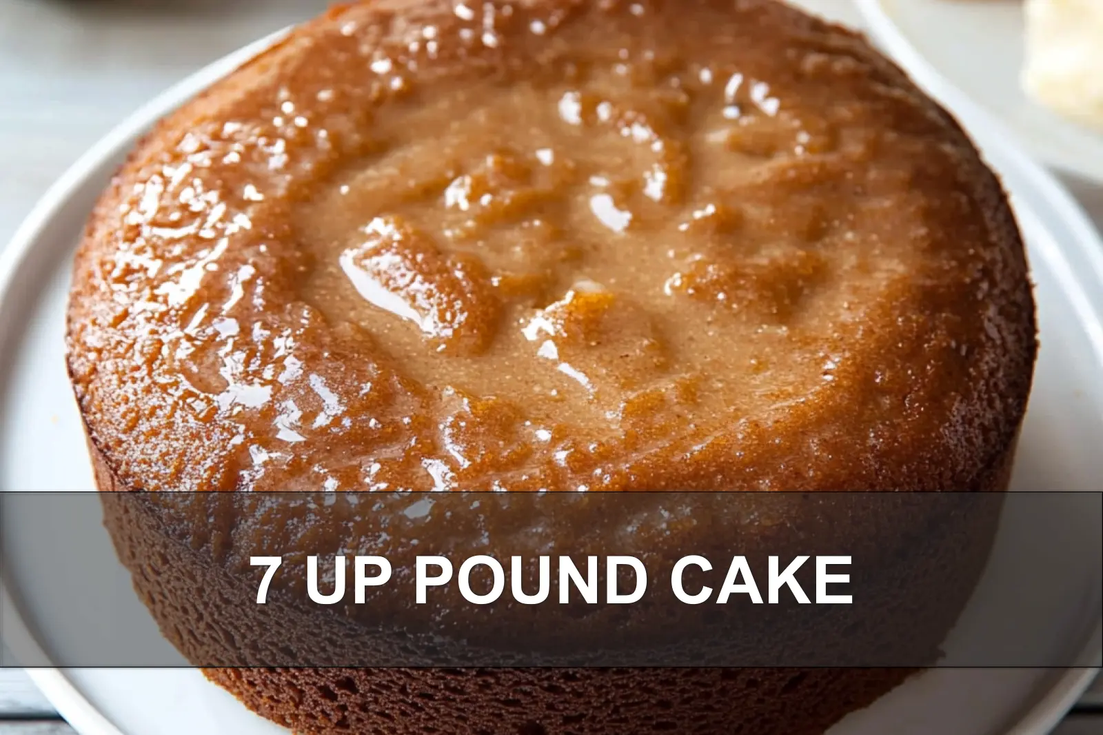 31 Easy Cake & Dessert Recipes Everyone Will Love 17 7 Up Pound Cake