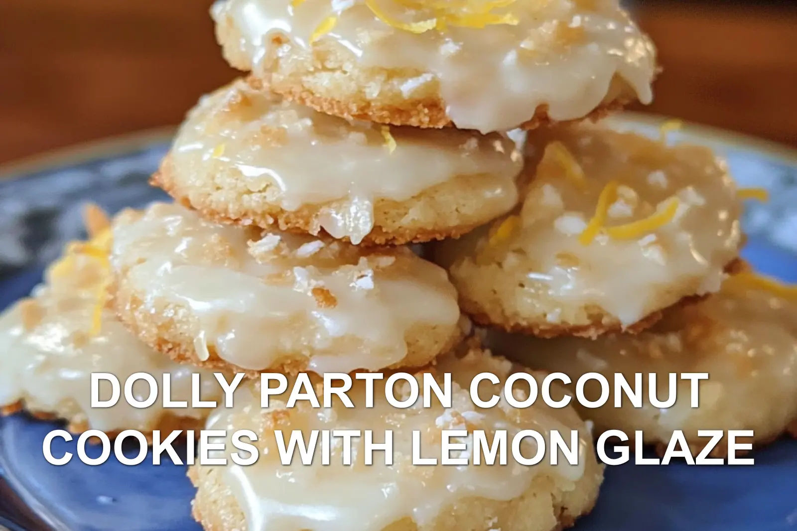 How to Make Dolly Parton Coconut Cookies with Lemon Glaze 2 DOLLY PARTON COCONUT COOKIES WITH LEMON GLAZE centered hero view, clean and uncluttered