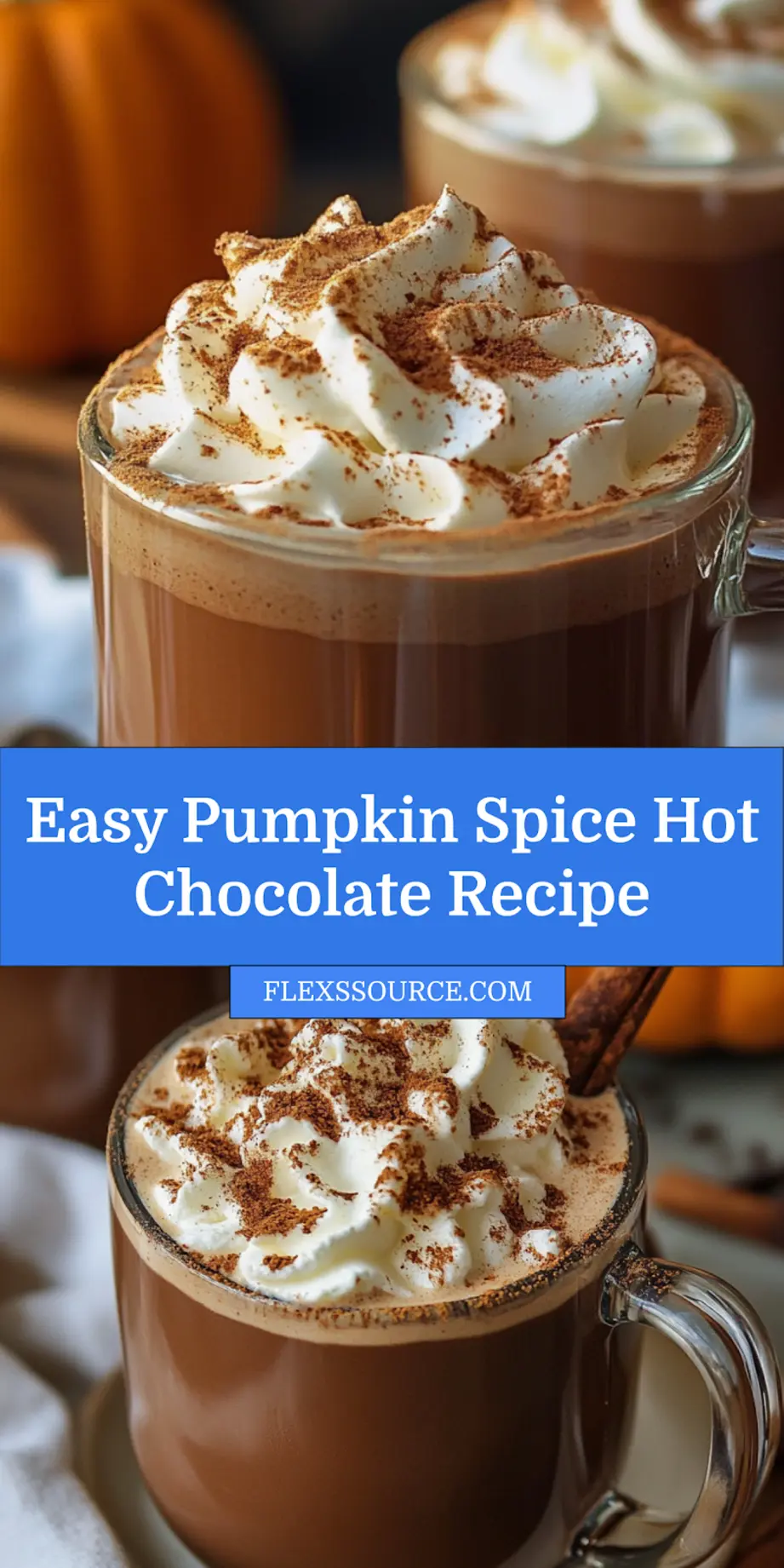 How to Make Irresistible Pumpkin Spice Hot Chocolate 4 Pumpkin Spice Hot Chocolate served in a cozy mug with a cinnamon stick garnish