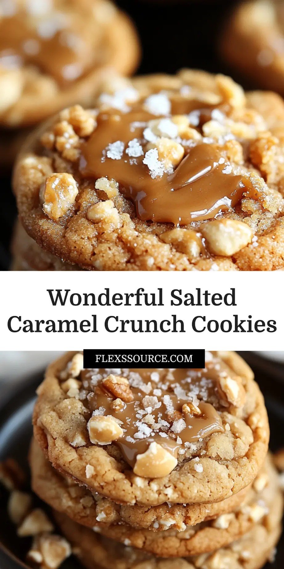 How to Make Salted Caramel Crunch Cookies: Irresistible 4 Salted Caramel Crunch Cookies final presentation: clean and uncluttered