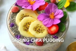 SPRING CHIA PUDDING centered hero view, clean and uncluttered