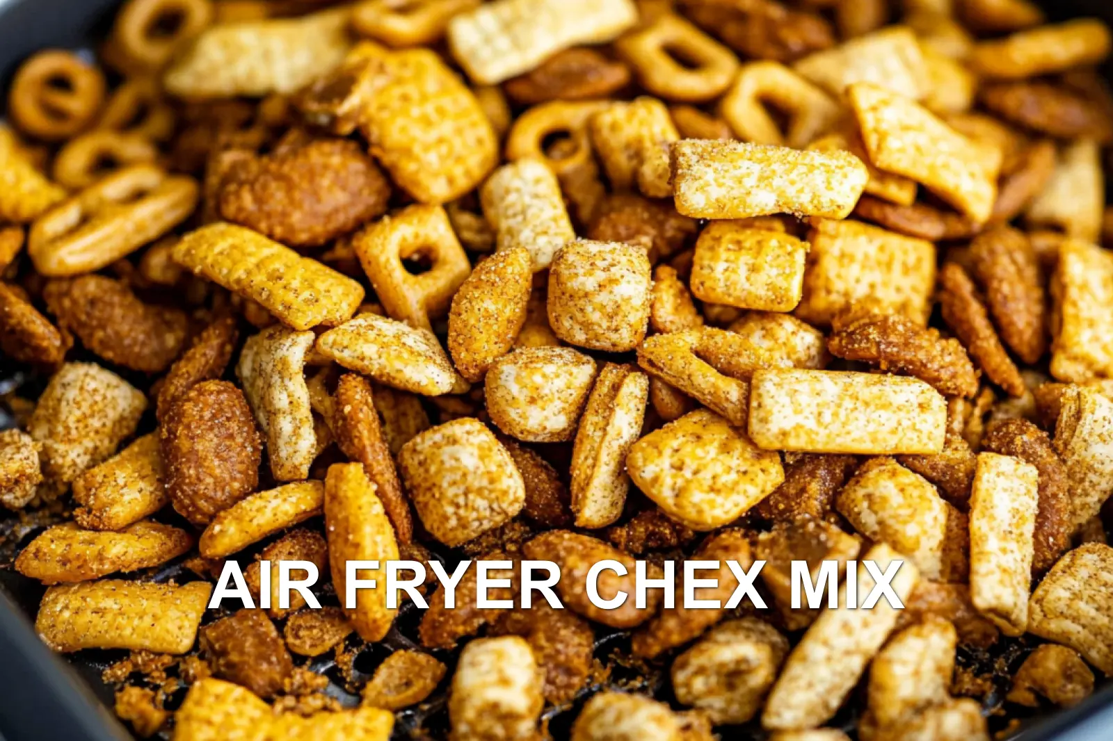Best Air Fryer Chex Mix: Simple Homemade Snack