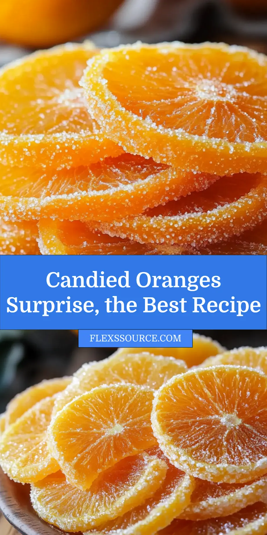 How to Make Candied Orange Slices Recipe Fresh 4 Finished candied orange slices presented beautifully for sharing