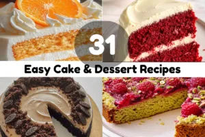 Easy Cake & Dessert Recipes