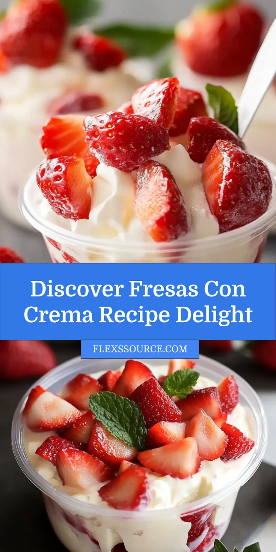 Fresas con crema dessert served in a glass, creamy and inviting