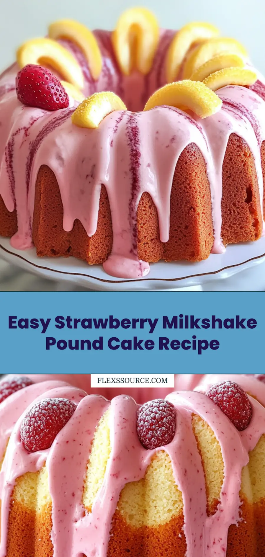 Irresistibly Easy Strawberry Milkshake Pound Cake How-To 4 STRAWBERRY MILKSHAKE POUND CAKE RECIPE centered hero view, clean and uncluttered_pin