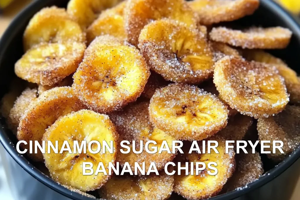 CINNAMON SUGAR AIR FRYER BANANA CHIPS centered hero view, clean and uncluttered