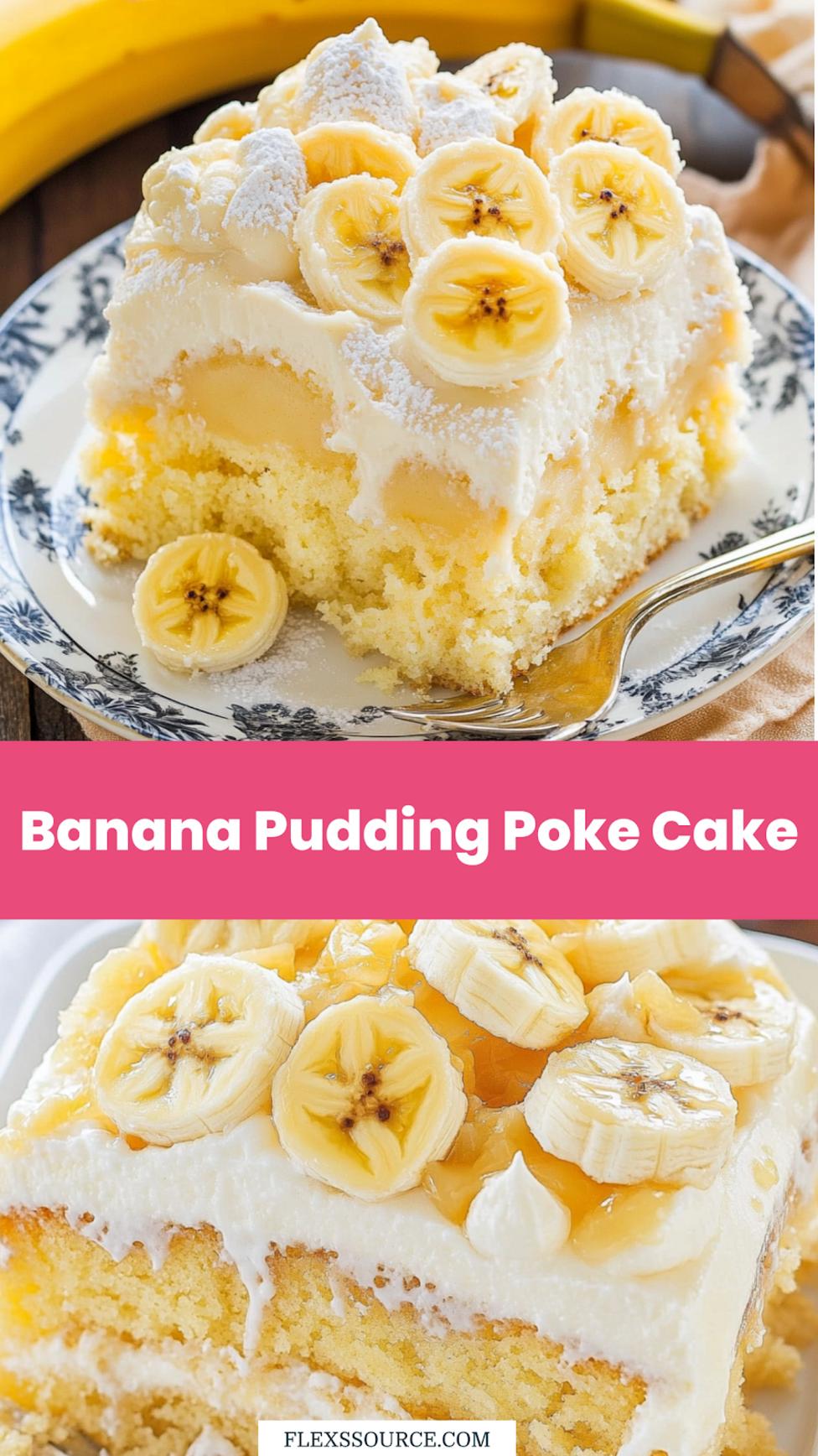 Easy Banana Pudding Poke Cake Recipe You Must Try 4 BANANA PUDDING POKE CAKE centered hero view, clean and uncluttered_pin