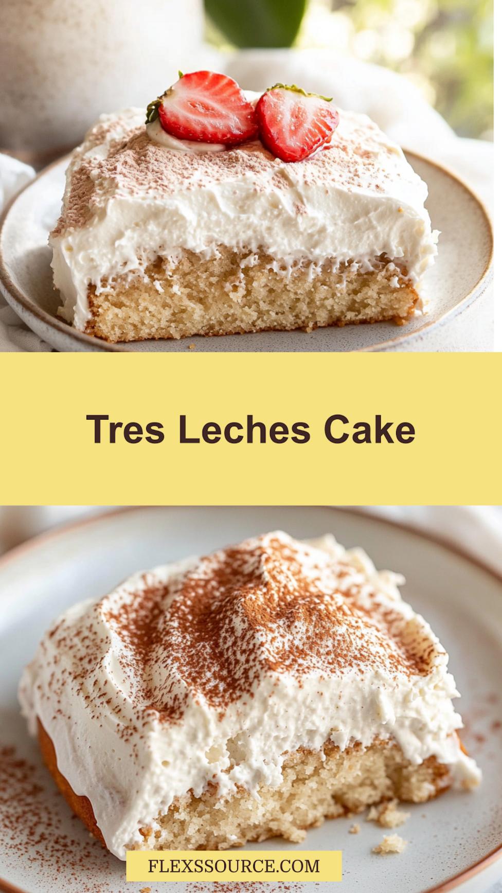 MEXICAN TRES LECHES CAKE RECIPE centered hero view, clean and uncluttered_pin